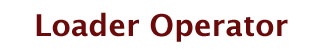 Loader Operator