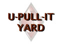 Go to U-PULL-IT YARD