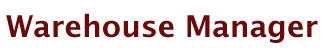 Warehouse Manager